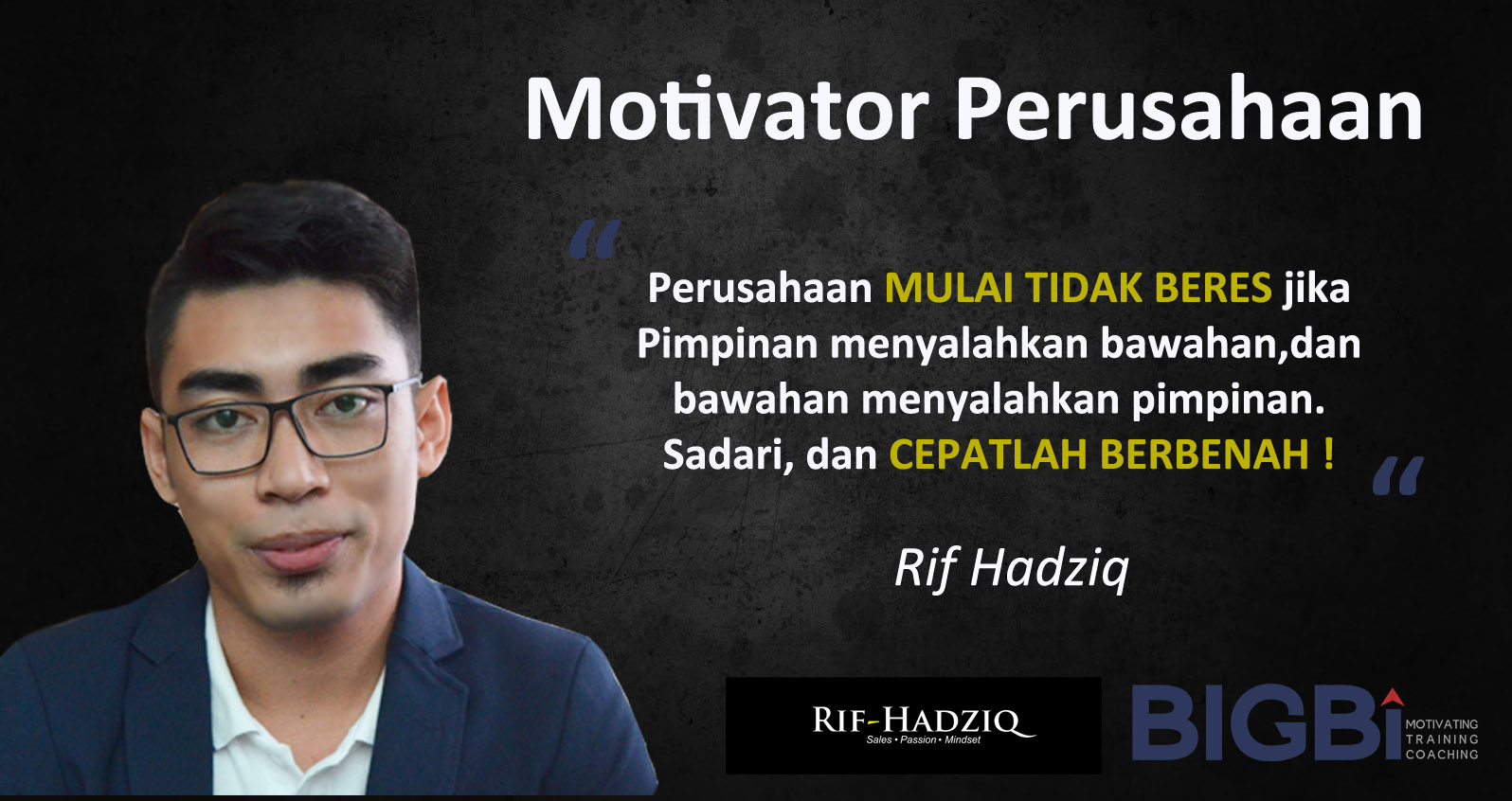 motivator indonesia, motivator perusahaan, motivator indonesia muda, rif hadziq, training motivasi,