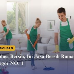 Solusi Bersih, Ini Jasa Bersih Rumah Bogor NO. 1