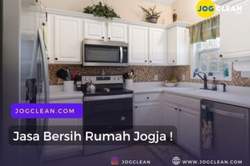 tips memilih jasa bersih rumah jogja by jogclean