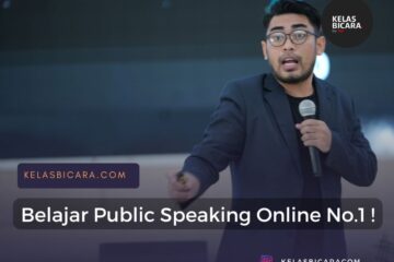 kursus public speaking online terbaik dari kelasbicara
