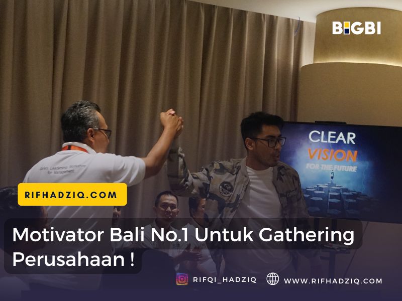 motivator bali untuk motivasi atau sales marketing