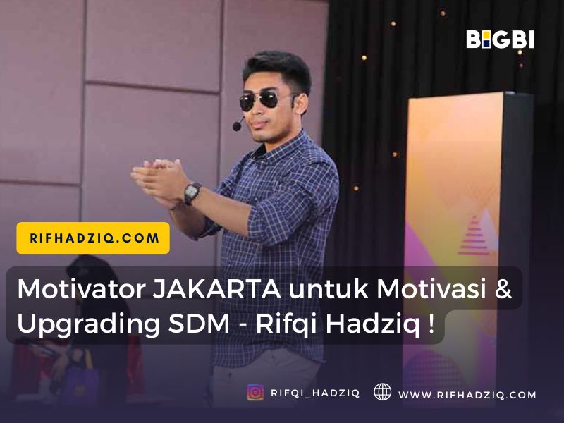 terbaik motivator jakarta rifqi hadziq untuk training perusahaan