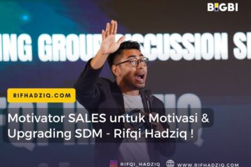 jos ini motivator sales marketing terbaik rifqi hadziq bigbicorp