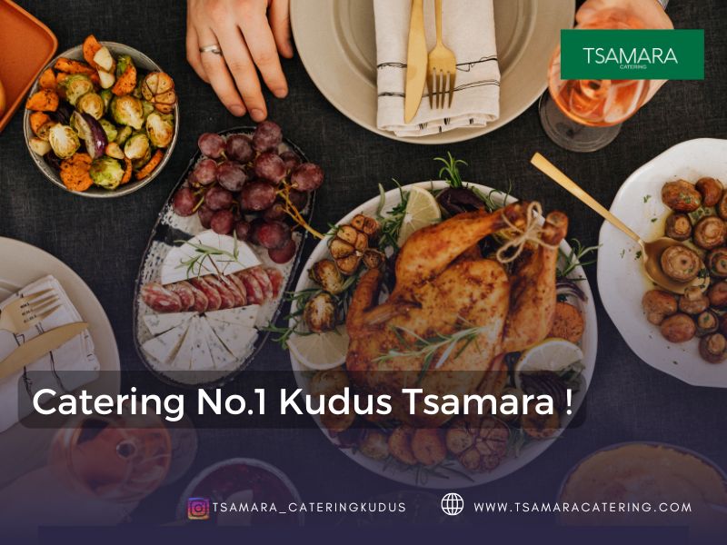 tsamara catering kudus terbaik murah
