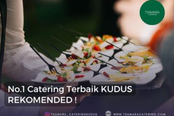 catering kudus terbaik dan murah dari tsamara catering